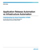 Application Release Automation and Infrastructure Automation